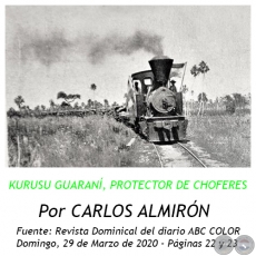 KURUSU GUARANÍ, PROTECTOR DE CHOFERES - POR CARLOS ALMIRÓN - Domingo, 29 de Marzo de 2020